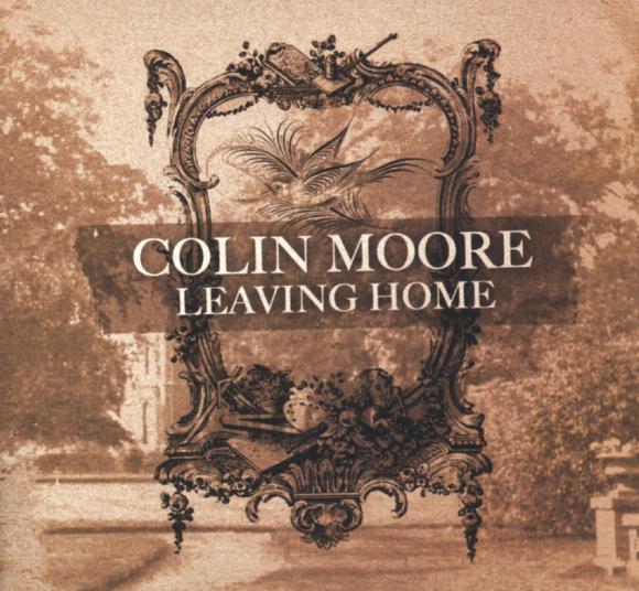 Colin Moore Leaving Home