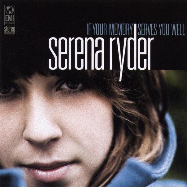 2006-serena ryder-if your memory serves you well (2006)