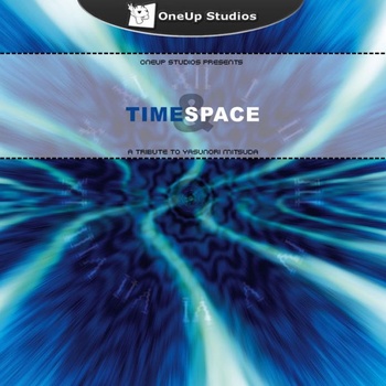 OneUp+Studios+presents+Time++Space++A+Tribute