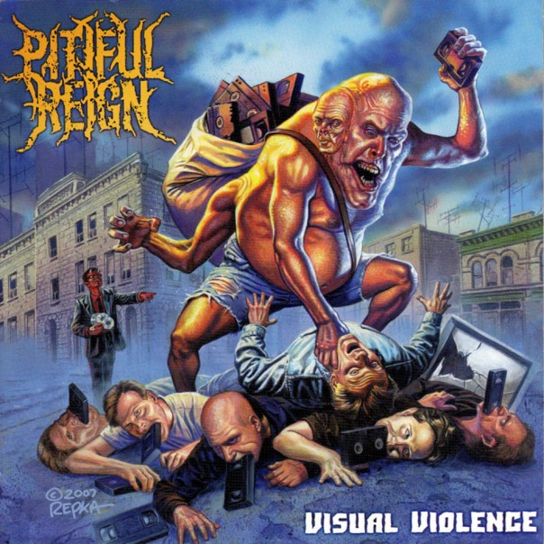 Pitiful_Reign-Visual_Violence-Frontal