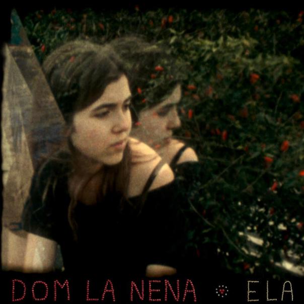 Dom La Nena Ela