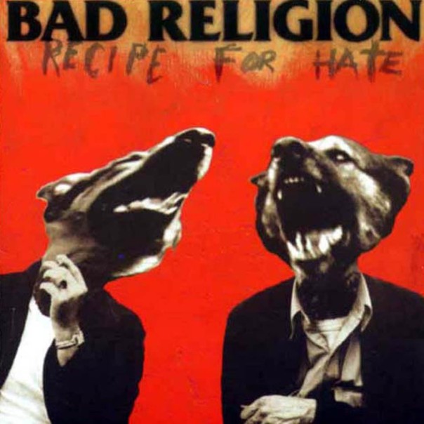 bad-religion-recipe-for-hate