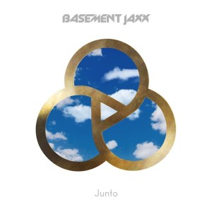 Basement Jaxx Junto