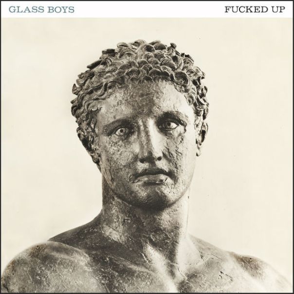 Fucked-Up-Glass-Boys