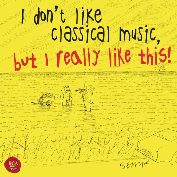 I dont like classical music