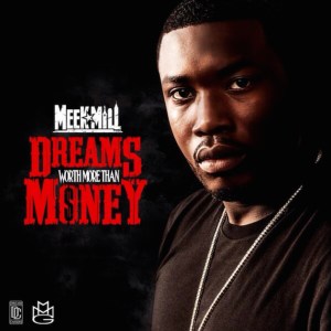 Meek Mill Dreams