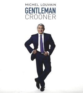 Michel Louvain Gentleman-Crooner