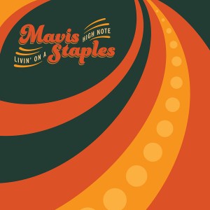 Mavis-Staples-Livin-On-A-High-Note
