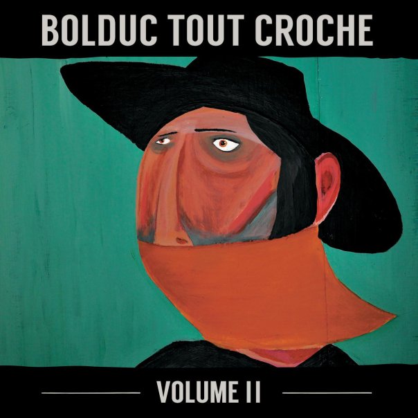Bolduc tout croche vol 2