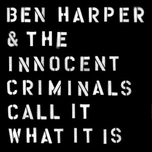 Ben Harper Call It