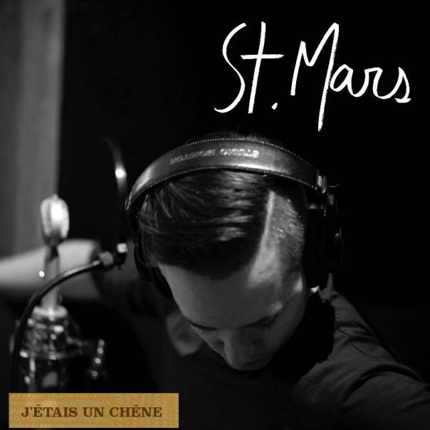 St.Mars J'étais un chêne