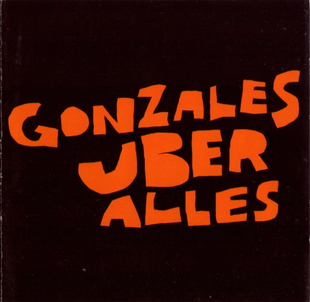 Gonzales Uber Alles