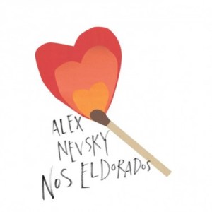 alex-nevsky-nos-eldorados