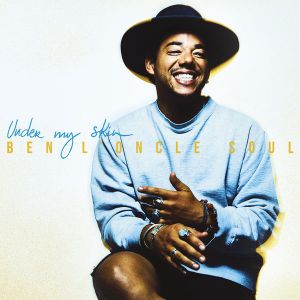 ben-loncle-soul-under-my-skin