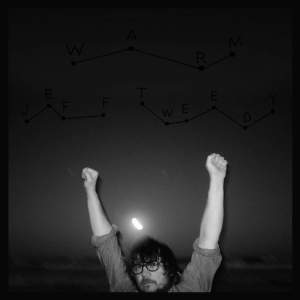 jeff tweedy warm