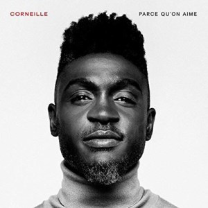 corneille parce qu on aime