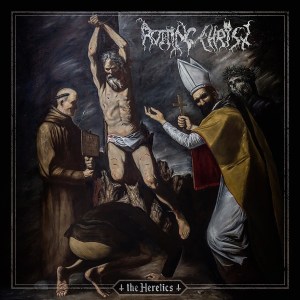 rotting christ the heretics