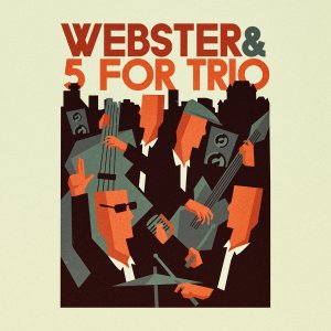 webster et 5 for trio webster et 5 for trio
