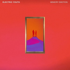 electric youth memory emotion